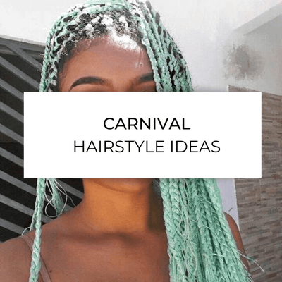 Hairstyles for Carnival 2023