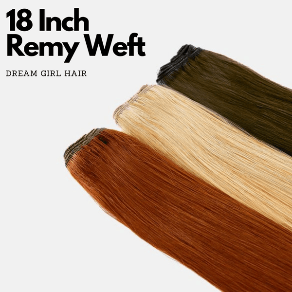 Dream Girl 18 Inch Remy Weft Human Hair Extensions-Just Right Beauty UK